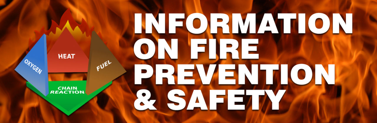Information On Fire Prevention, Fire Safety & Fire Clean Up